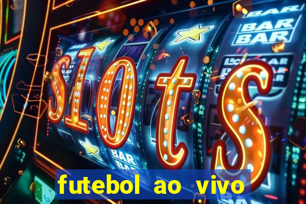 futebol ao vivo multi canais